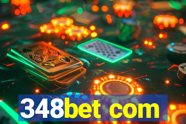 348bet com